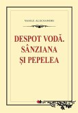 Despot Voda. Sanziana si Pepelea (eBook, ePUB)