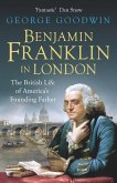 Benjamin Franklin in London (eBook, ePUB)