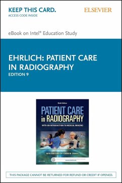 Patient Care in Radiography - E-Book (eBook, ePUB) - Ehrlich, Ruth Ann; Coakes BS, Rt(R)(Ct)