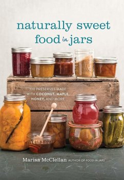 Naturally Sweet Food in Jars (eBook, ePUB) - McClellan, Marisa
