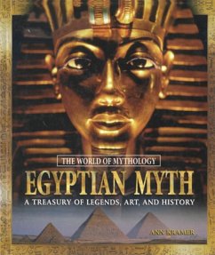 Cover Egyptian Myth: A Treasury of Legends, Art, and History (eBook, PDF)