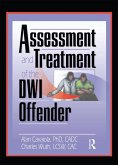 Assessment and Treatment of the DWI Offender (eBook, PDF)