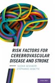 Risk Factors for Cerebrovascular Disease and Stroke (eBook, PDF)