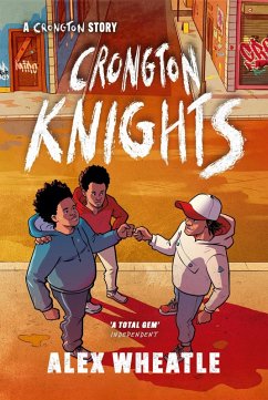 Crongton Knights (eBook, ePUB) - Wheatle, Alex