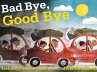 Bad Bye, Good Bye (eBook, ePUB) - Bild 1