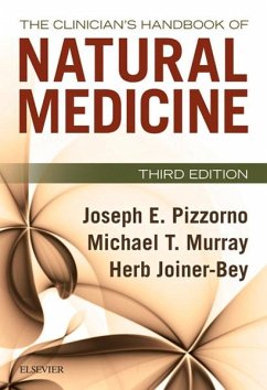 The Clinician's Handbook of Natural Medicine E-Book (eBook, PDF) - Pizzorno, Joseph E.; Murray, Michael T.; Joiner-Bey, Herb