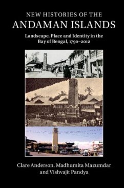 New Histories of the Andaman Islands (eBook, PDF) - Anderson, Clare