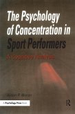 The Psychology of Concentration in Sport Performers (eBook, ePUB)