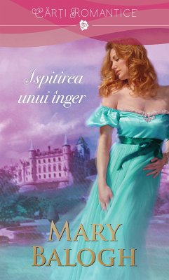 Ispitirea unui înger (eBook, ePUB) - Balogh, Mary