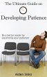 Ultimate Guide on Developing Patience... - Bild 1