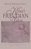 Kohut's Freudian Vision (eBook, ePUB)
