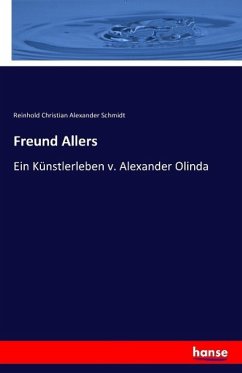 Freund Allers - Schmidt, Reinhold Christian Alexander
