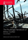 The Routledge Handbook of Ethnic Conflict (eBook, ePUB)