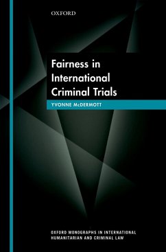 Fairness in International Criminal Trials (eBook, PDF) - Mcdermott, Yvonne