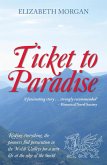Ticket to Paradise (eBook, ePUB)