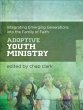 Adoptive Youth Ministry (Youth, Family,... - Bild 1