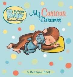 Cover Curious Baby My Curious Dreamer (Read-aloud) (eBook, ePUB)
