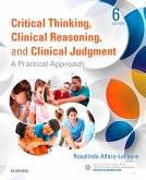 Critical Thinking, Clinical Reasoning, and Clinical Judgment E-Book (eBook, ePUB)
