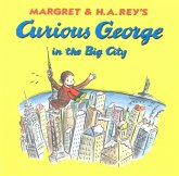 Curious George in the Big City (Read-aloud) (eBook, ePUB)