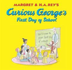 Curious George's First Day of School (Read-aloud) (eBook, ePUB) - Rey, H. A.