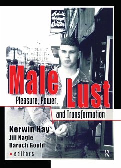 Male Lust (eBook, ePUB) - Brook, Kerwin; Nagle, Jill; Gould, Baruch