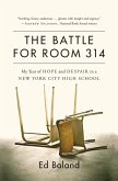 The Battle for Room 314 (eBook, ePUB)