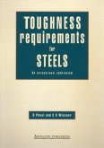 Toughness Requirements for Steels (eBook, PDF) Toughness Requirements for Steels (eBook, PDF)