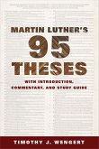 Martin Luther's Ninety-Five Theses (eBook, ePUB) Martin Luther's Ninety-Five Theses (eBook, ePUB)