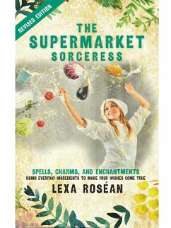 Supermarket Sorceress (eBook, ePUB) - Rosean, Lexa