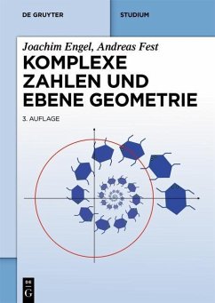 Komplexe Zahlen und ebene Geometrie (eBook, PDF) - Engel, Joachim; Fest, Andreas