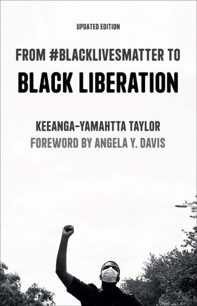 From #BlackLivesMatter to Black Liberation (eBook, ePUB)