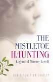 The Mistletoe Haunting (eBook, ePUB)