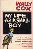 My Life As A Small Boy (eBook, ePUB) My Life As A Small Boy (eBook, ePUB)