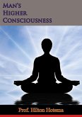 Man's Higher Consciousness (eBook, ePUB)