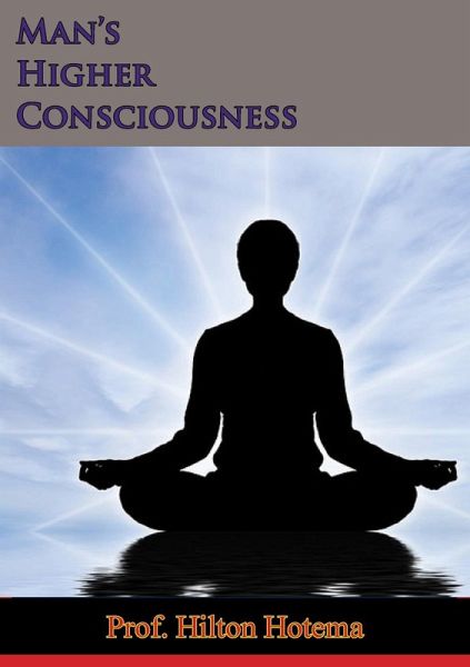 Man's Higher Consciousness (eBook, ePUB)