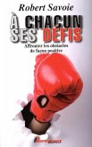 chacun ses defis (eBook, PDF) chacun ses defis (eBook, PDF)