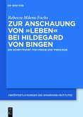 Zur Anschauung von "Leben" bei Hildegard von Bingen (eBook, ePUB)