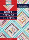 Modern Selvage Quilting (eBook, ePUB)