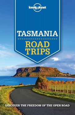 Lonely Planet Tasmania Road Trips (eBook, ePUB) - Ham, Anthony