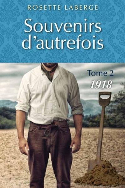 Souvenirs d'autrefois 02 1918 (eBook, PDF)