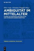 Ambiguität im Mittelalter (eBook, PDF) Ambiguität im Mittelalter (eBook, PDF)