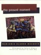 The Present Moment (eBook, ePUB) - Bild 1