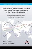 Globalization, the Human Condition and Sustainable Development in the Twenty-first Century (eBook, PDF)