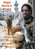 Blood Of Abraham, &quote;Intifada, Uprising & Lessons In Asymmetrical Warfare&quote; (eBook, ePUB)