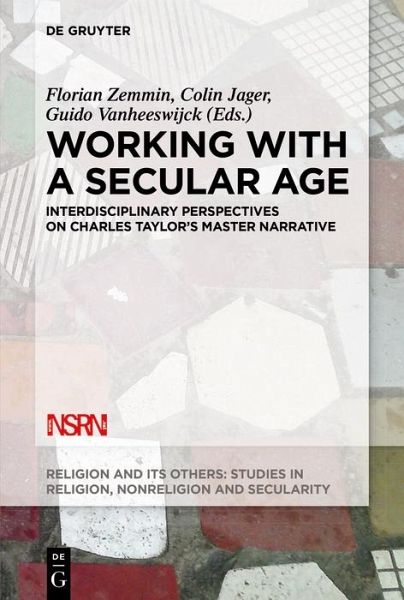 Working with A Secular Age (eBook, ePUB) Working with A Secular Age (eBook, ePUB)