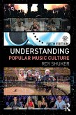 Understanding Popular Music Culture (eBook, PDF)