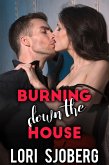 Burning Down the House (eBook, ePUB)