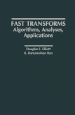 Fast Transforms Algorithms, Analyses, Applications (eBook, PDF)
