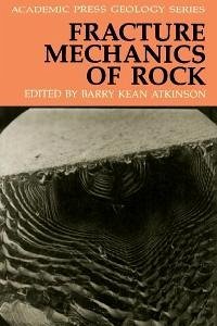 Cover Fracture Mechanics of Rock (eBook, PDF)