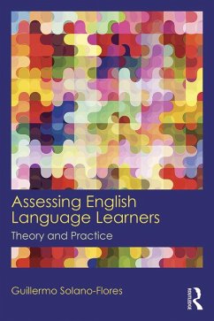 Assessing English Language Learners (eBook, ePUB) - Solano Flores, Guillermo